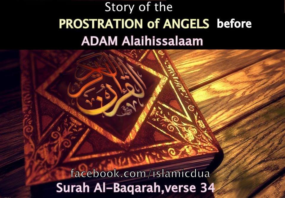 Story of the PROSTRATION of ANGELS before ADAM Alaihissalaam and Satan’s REFUSAL